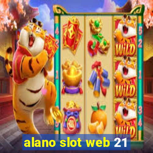 alano slot web 21